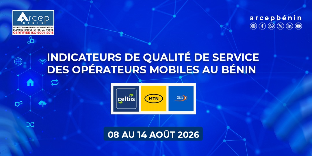 Arcep Bénin image pour indicateurs de qualité de service (QoS) du 08 au 14 Août 2026