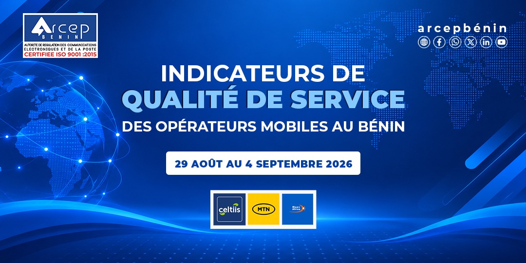 Arcep Bénin image pour indicateurs de qualité de service (QoS) du 22 29 août au 4 septembre 2026